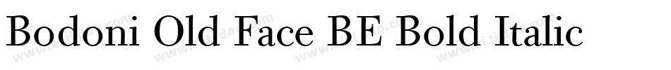 Bodoni Old Face BE Bold Italic字体转换